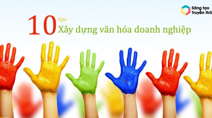 Xây dựng văn hóa doanh nghiệp